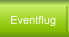 Eventflug